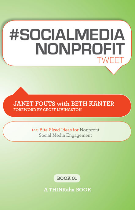 Title details for #SOCIALMEDIA NONPROFIT tweet Book01 by Janet Fouts - Available